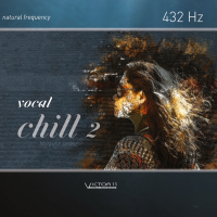 VOCAL CHILL 2 - 432 HZ. Muzyka na CD z licnencją
